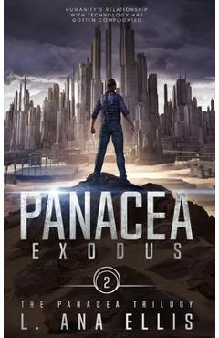 Coperta cărții 'Panacea Exodus - L. Ana Ellis'