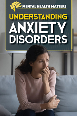Coperta cărții 'Understanding Anxiety Disorders - Amy Holt'