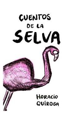 Coperta cărții 'Cuentos de la Selva: Con Lenguaje Simplificado (Ilustrado) - Jon Knebel'