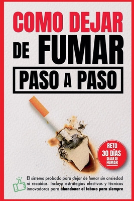 Como dejar de fumar paso a paso - B. Robles