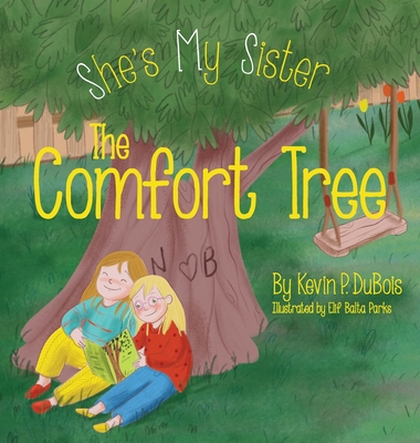 The Comfort Tree - Kevin P. Dubois