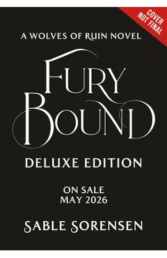 Coperta cărții 'Fury Bound (Deluxe Limited Edition) - Sable Sorensen'