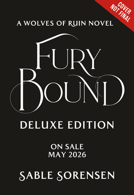 Coperta cărții 'Fury Bound (Deluxe Limited Edition) - Sable Sorensen'