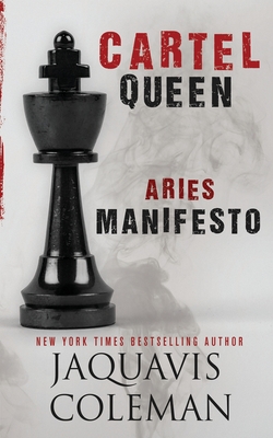 Coperta cărții 'Cartel Queen: Aries Manifesto - Jaquavis Coleman'