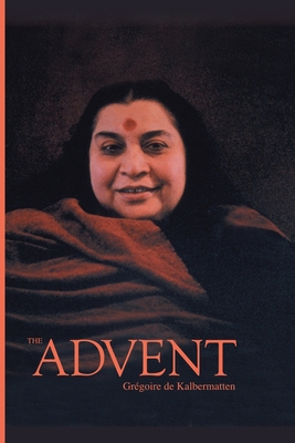 The Advent - Grégoire De Kalbermatten