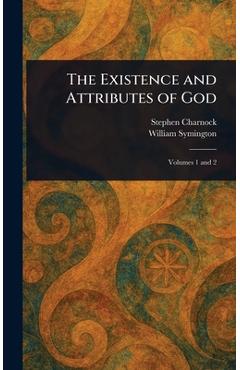 Coperta cărții 'The Existence and Attributes of God - Stephen Charnock'
