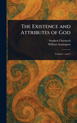 Coperta cărții 'The Existence and Attributes of God - Stephen Charnock'