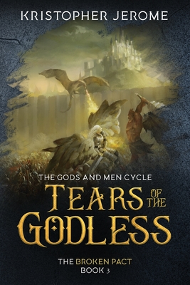 Tears of the Godless - Kristopher Jerome