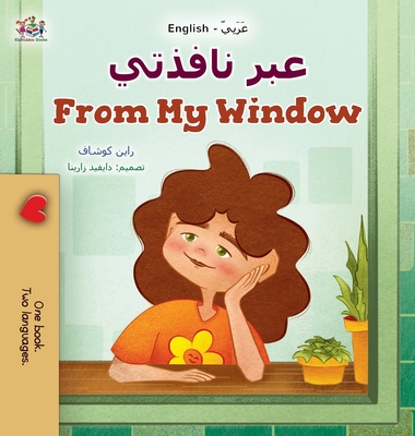 Coperta cărții 'From My Window (Arabic English Bilingual Kids Book) - Rayne Coshav'