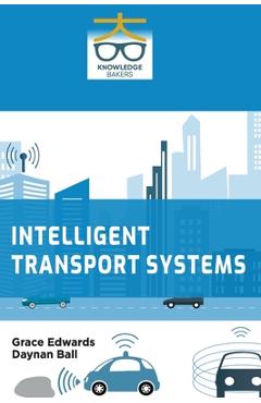 Coperta cărții 'Intelligent Transport Systems - Grace Edwards'