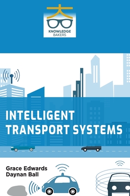 Coperta cărții 'Intelligent Transport Systems - Grace Edwards'