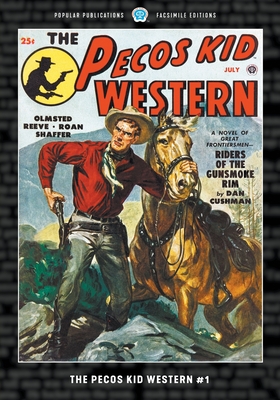 Pecos Kid Western #1: Facsimile Edition - Dan Cushman