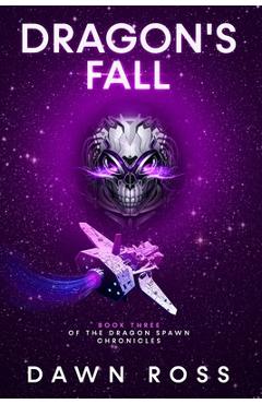 Coperta cărții 'Dragon's Fall: Book Three - Dawn Ross'