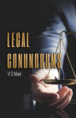 Legal Conundrums - V. S. Mani