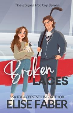 Coperta cărții 'Broken Laces - Elise Faber'