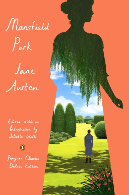 Mansfield Park: (Penguin Classics Deluxe Edition) - Jane Austen