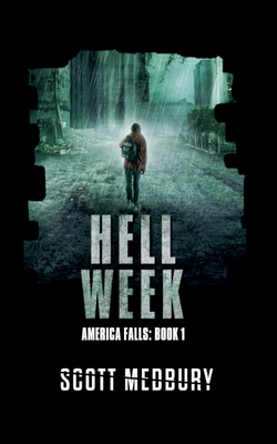 Coperta cărții 'Hell Week - Scott Medbury'