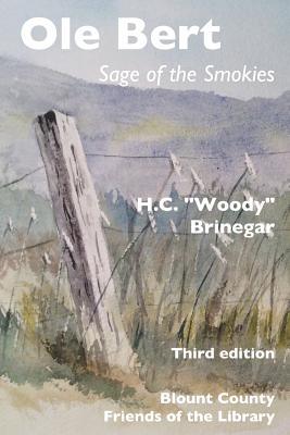Ole Bert: Sage of the Smokies - James Glen Stovall