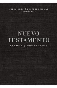 Coperta cărții 'Nvi, Nuevo Testamento de Bolsillo, Con Salmos Y Proverbios, Revisión 2022, Tapa Rústica, Negro -'