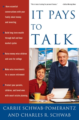 Coperta cărții 'It Pays to Talk: How to Have the Essential Conversations with Your Family about Money and Investing - Carrie'
