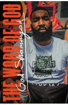 The Word of God - God Shammgod