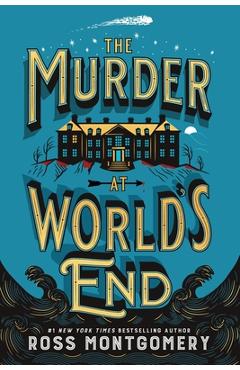 Poza produsului The Murder at World's End - Ross Montgomery
