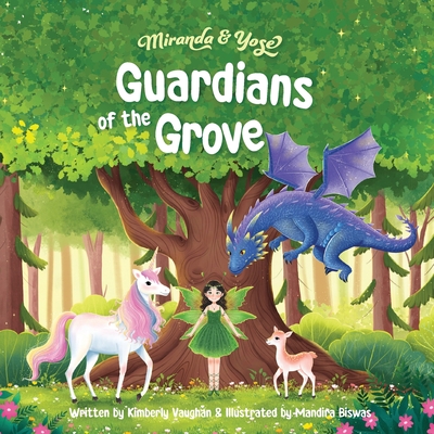 Coperta cărții 'Miranda & Yose Guardians of the Grove - Kimberly Vaughan'