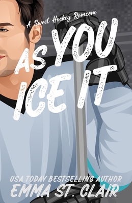 As You Ice It - Emma St Clair