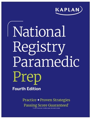 National Registry Paramedic Prep: Practice + Proven Strategies -