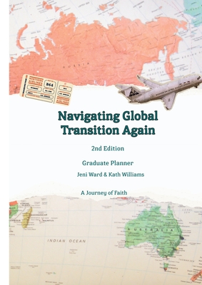 Navigating Global Transitions Again - Second Edition - Jeni Ward