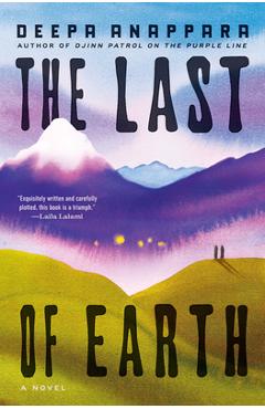Poza produsului The Last of Earth - Deepa Anappara