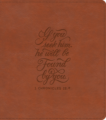 ESV Journaling Study Bible (Trutone, English Saddle, 1 Chronicles 28:9 Design) - 