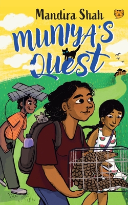 Muniya's Quest - Mandira Shah
