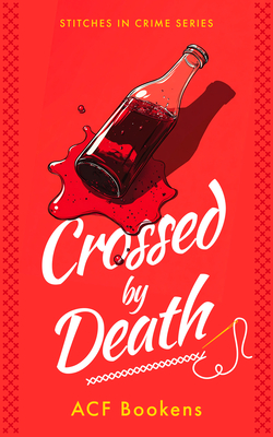 Crossed by Death - Acf Bookens