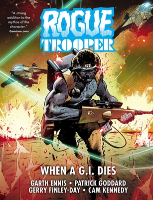 Coperta cărții 'Rogue Trooper: When a G.I. Dies: Retail Edition - Garth Ennis'