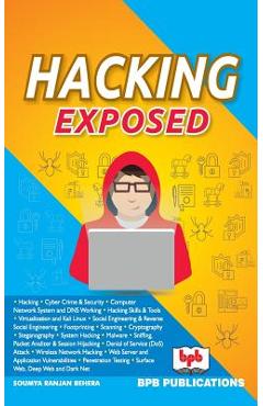 Coperta cărții 'Hacking Exposed - Soumya R. Behera'