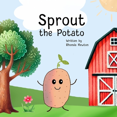 Coperta cărții 'Sprout the Potato - Rhonda Newton'