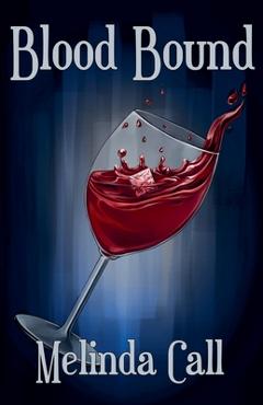 Blood Bound - Melinda Call