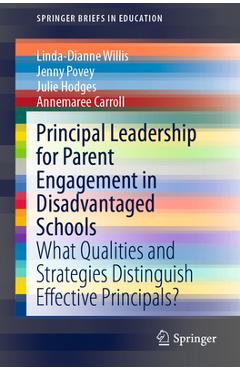 Coperta cărții 'Principal Leadership for Parent Engagement in Disadvantaged Schools: What Qualities and Strategies Distinguish'