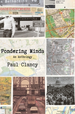 Pondering Minds: An Anthology - Paul Clancy