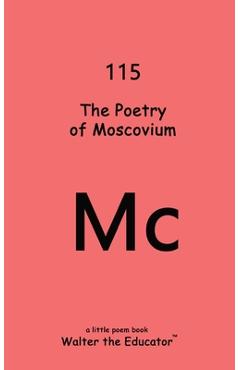 Coperta cărții 'The Poetry of Moscovium -'