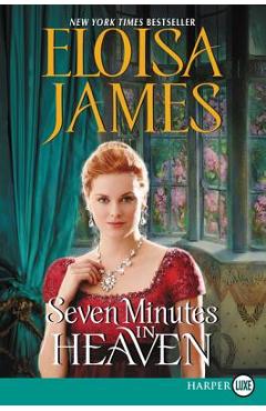Coperta cărții 'Seven Minutes in Heaven - Eloisa James'