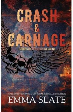 Coperta cărții 'Crash & Carnage - Emma Slate'