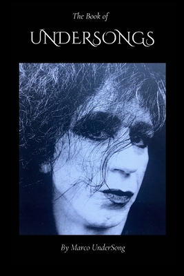 The Book of UnderSongs - Marco Undersong