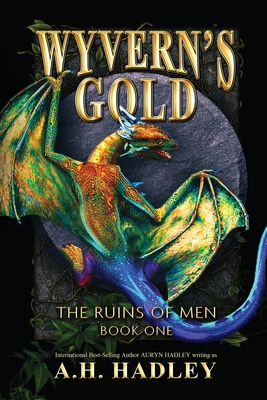 Coperta cărții 'Wyvern's Gold - A. H. Hadley'