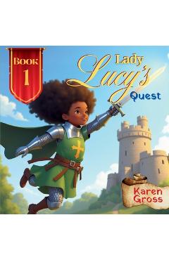Coperta cărții 'Lady Lucy's Quest - Karen Gross'