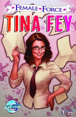 Coperta cărții 'Female Force: Tina Fey - Chad Jones'