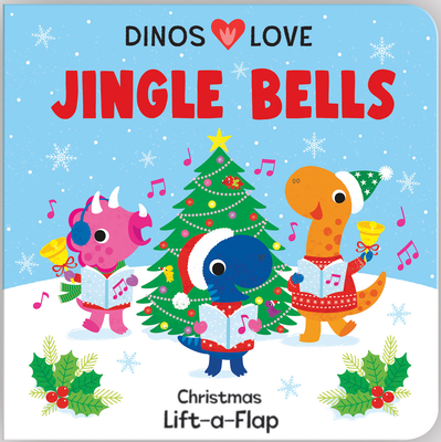 Dinos Love Jingle Bells - Christine Sheldon