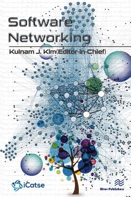 Coperta cărții 'Software Networking: Journal Volume 1 - 2016 - Kuinam J. Kim'