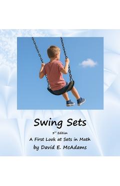 Coperta cărții 'Swing Sets: A First Look at Sets in Math - David E. Mcadams'